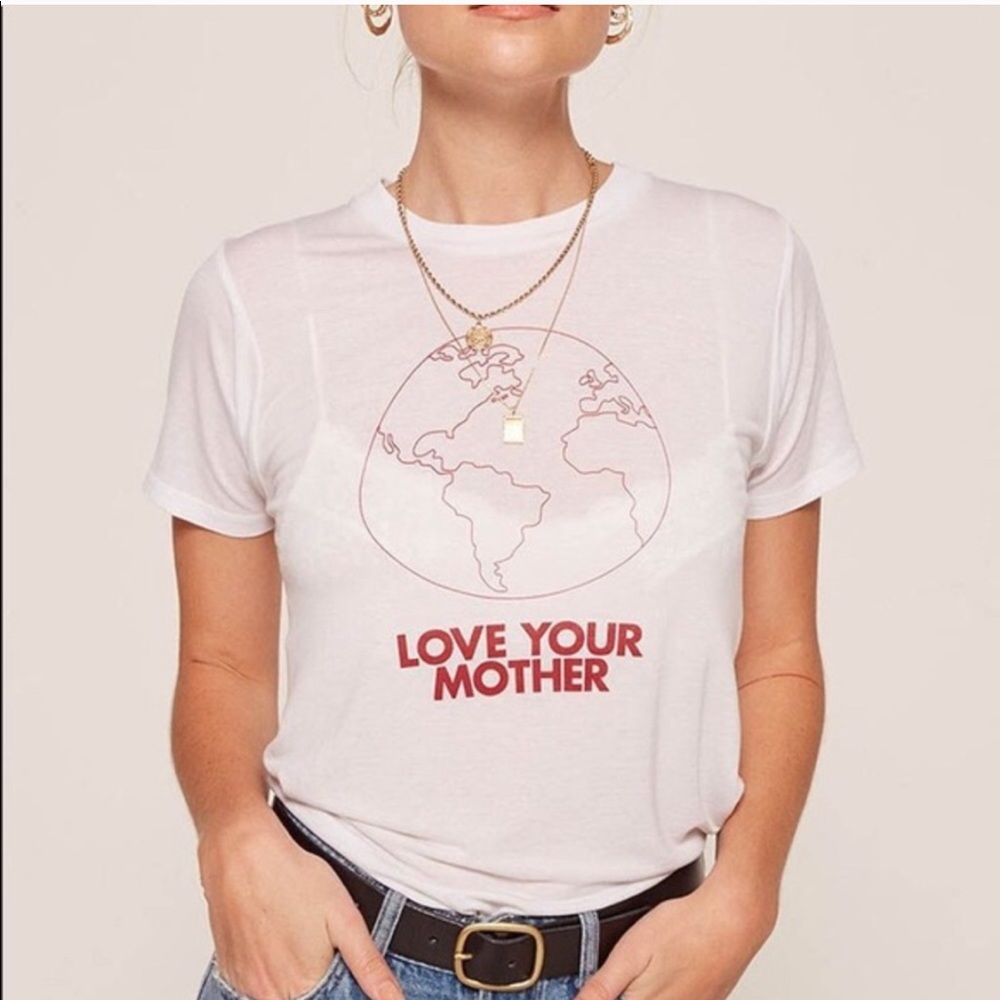 NWOT Reformation Love Your Mother Tee